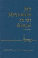 My Meditation on the Gospel--Illustrated