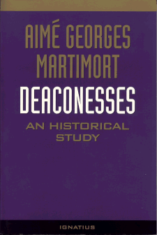 Deaconesses - An Historical Study