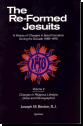 The Re-Formed Jesuits - Vol 2: Changes in Religious Lifestyle, Dress and Demographics