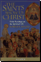 The Saints Show Us Christ - Daily Readings on the Spiritual Life