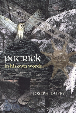 Patrick in His Own Words - In His Own Words