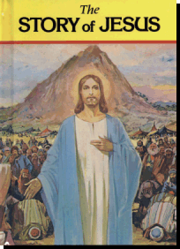 The Story Of Jesus