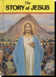 The Story Of Jesus