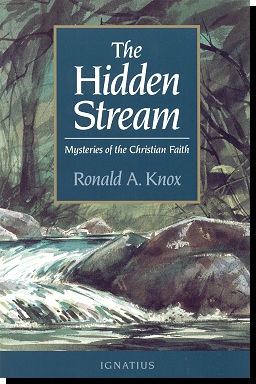 The Hidden Stream - Mysteries Of The Christian Faith