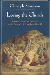 Loving the Church - Spiritual Exercises Preached in the Presence of Pope John Paul II