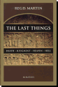 The Last Things - Death * Judgement * Heaven * Hell