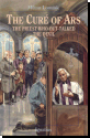 The Cure Of Ars - The Priest Who Out -Talked The Devil