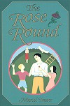 The Rose Round - Meriol Trevor