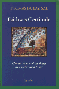 Faith and Certitude - Can we be sure of the things that matter most to us?