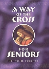 A Way Of The Cross For Seniors
