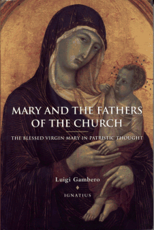 Mary and the Fathers of the Church - The Blessed Virgin Mary in Partistic Thought