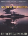 Sacred Moments - A Photographic Journey