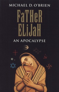 Father Elijah (soft cover) - An Apocalypse
