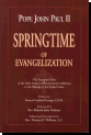 Springtime of Evangelization - The Complete Texts of the Holy Father's  1998 ad Limina Addresses to the Bishops of the U.S.