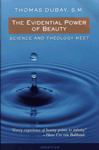 Evidential Power of Beauty - Science and Theology Meet