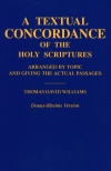 A Textual Concordance Of The Holy Scriptures