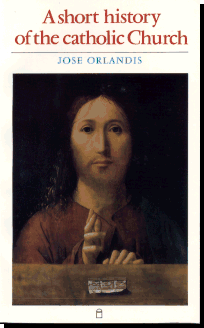 A Short History Of The Catholic Church