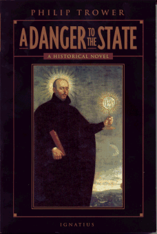 A Danger to the State - A Historical Novel