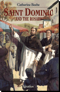 Saint Dominic and The Rosary