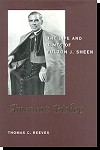 America's Bishop - The Life And Times Of Fulton J, Sheen
