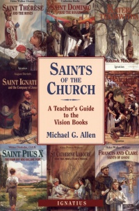 Saints Of The Church - A Teacher's Guide to  the Vision Books