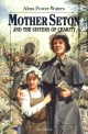 Mother Seton And The Sisters Of Charity