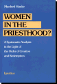 Women in the Priesthood? - A Systematic Analysis in the Light of the Order of Creation and Redemption