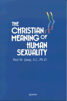 The Christian Meaning of Human Sexuality