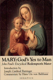 Mary: God's Yes to Man - Redemptoris Mater