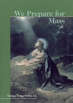 We Prepare For Mass