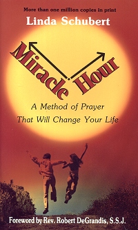 Miracle Hour - A Method Of Prayer That Will Change Your Life