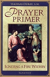 Prayer Primer - Igniting A Fire Within