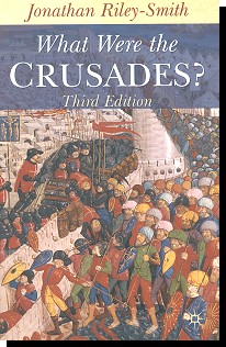 What Were The Crusades? - Third Edition