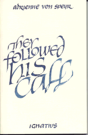 They Followed His Call