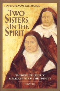 Two Sisters in the Spirit: Therese of Lisieux & El