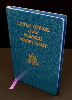 Little Office Of The Blessed Virgin Mary
