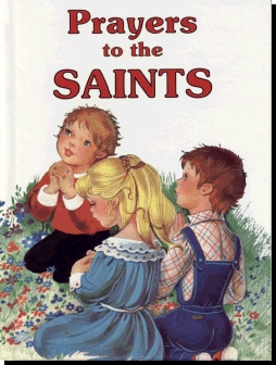 Prayer To The Saints