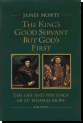 The King's Good Servant But God's First