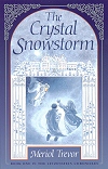 The Crystal Snowstorm - Letzenstein Chronicles Bk. 1