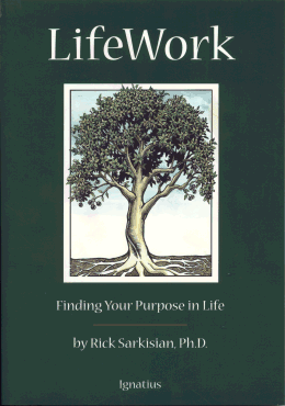 Lifework: Finding Your Purpose in Life