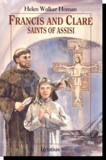 Francis and Clare, Saints of Assisi