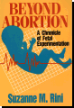 Beyond Abortion--A Chronicle of Fetal Experimentation - A Chronicle Of Fetal Experimentation