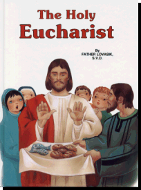 The Holy Eucharist