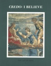 Credo:  I Believe - Texts For Faith & Life Series