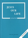 Jesus Our Life Revised Grade 2 Activity Book