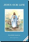 Jesus Our Life Revised Grade 2 Teacher's Manual