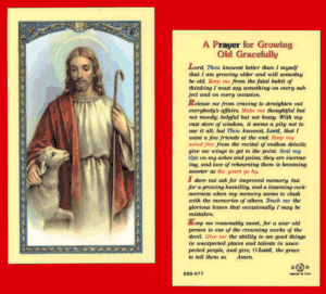 Prayer For Growing Old Gracefully: Holy Card
