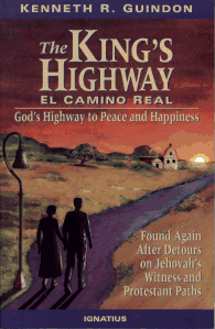 The King's Highway - God's Highway to Peace and Happiness