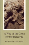 Way Of The Cross For The Bereaved