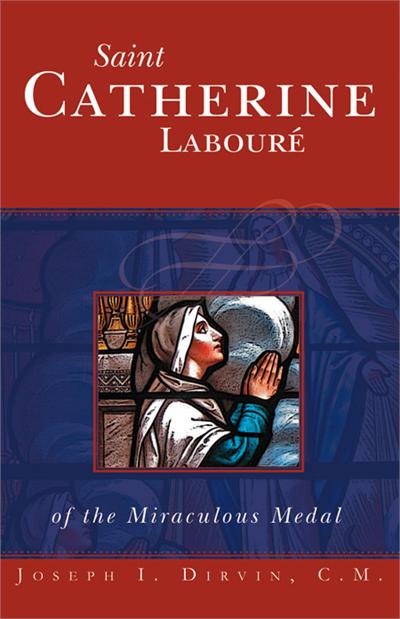 the story of saint catherine laboure essay St catherine laboure and the miraculous medal by: 16 year olds tells the story of catherine st catherine labouré lived a life of prayer and service. the story of saint catherine laboure essay St catherine laboure and the miraculous medal by: 16 year olds tells the story of catherine st catherine labouré lived a life of prayer and service.
